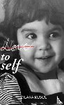 Kuscu, Dilara - LOVE TO SELF