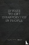 Mirnov, Yehor - 10 Ways To Get Disappointed In People