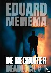 Meinema, Eduard - De Recruiter