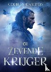 Campos, Cecilia - De zevende krijger