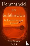 Sietses Auteur 3, Bart - De waarheid en luchtkastelen deel 3