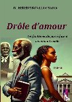 Luc Salva, Heredeibona - Drôle d'amour