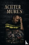 Hollanders, Johan - Achter muren