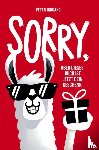 Irrgang, Peter - Sorry, aber dieses Buch ist jetzt dein Geschenk!