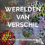 Van Koningsbrugge, Ruud - Werelden van verschil