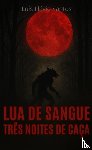 Santos, Luís Flávio - Lua de Sangue