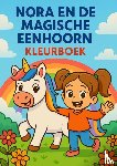 Catrysse, Sabrina - Nora en de magische eenhoorn kleurboek