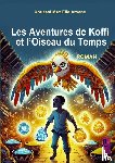 Max Elie Arsène, Kouassi - Les aventures de Koffi et l’oiseau du temps