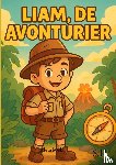 H., Silke - Liam, de avonturier