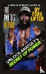 Lifter, Fork - The Anatoly Method