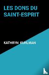 Kuhlman, Kathryn - Les dons du Saint-Esprit
