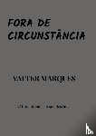 Marques, Valter - Fora de Circunstância