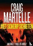 Martelle, Craig - Met scherp schieten