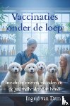Van Dam, Ingrid - Vaccinaties onder de loep