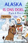 Wermeskerken, Peter - Alaska is ons doel