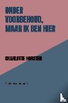 Horsten, Charlotte - Onder Voorbehoud, Maar Ik Ben Hier