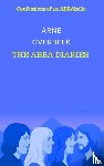 Overbeek, Arne - The ABBA Diaries