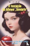 Schmitz, Marita G. - A Tentação do Gêmeo „Sombrio“