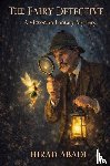 Abadi, Hirad - The Fairy Detective
