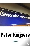 Keijsers, Peter - Gevonden Voorwerpen