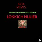 Mimis, Noa - LOKKICH NIJJIER