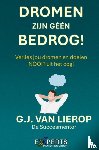 Van Lierop, G.J. - DROMEN ZIJN GÉÉN BEDROG!