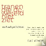 WERNERS, ELLE - tranen die de wereld niet ziet
