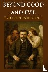 Nietzsche, Friedrich - Beyond Good and Evil