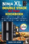 JONG, Noah De - Ninja Double Stack Air Fryer kookboek