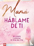 Roode, Daniel - Mamá, háblame de ti