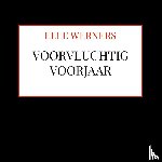 WERNERS, ELLE - VOORVLUCHTIG VOORJAAR