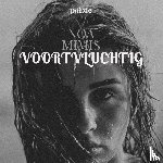 Mimis, Noa - VOORTVLUCHTIG