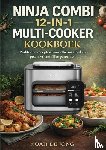 JONG, Noah De - NINJA COMBI 12-IN-1 MULTI-COOKER KOOKBOEK