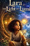 Lopes, Paula - Lara en het Licht van Lumi