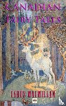Macmillan, Cyrus - Canadian Fairy Tales