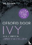 Quinn, Suzy K - Geboeid door IVY