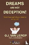 Van Lierop, G.J. - DREAMS ARE NÓT DECEPTION