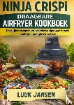 JANSEN, Luuk - NINJA CRISPI DRAAGBARE AIRFRYER KOOKBOEK