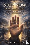 Wellspring, Jonathan - Stop Now—In the Name of God