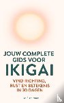 Bushimata, Juzo - JOUW COMPLETE GIDS VOOR IKIGAI
