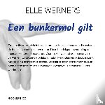 WERNERS, ELLE - Een bunkermol gilt