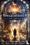 DragonBean, Karin - De Spiegelreiziger