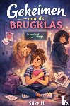 H., Silke - Geheimen van de brugklas