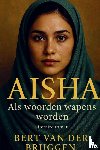 Van der Bruggen, Bert - Aisha