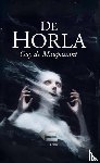 De Maupassant, Guy - De Horla