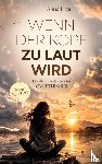 Lirau, Anna - Wenn der Kopf zu laut wird