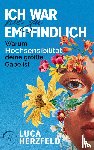 Herzfeld, Luca - Ich war nie zu empfindlich