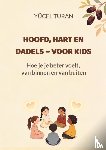 Turan, Yücel - HOOFD, HART EN DADELS – VOOR KIDS