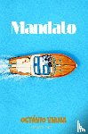 Viana, Octávio - Mandato