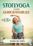 JONG, Noah De - STOELYOGA VOOR GEWICHTSVERLIES